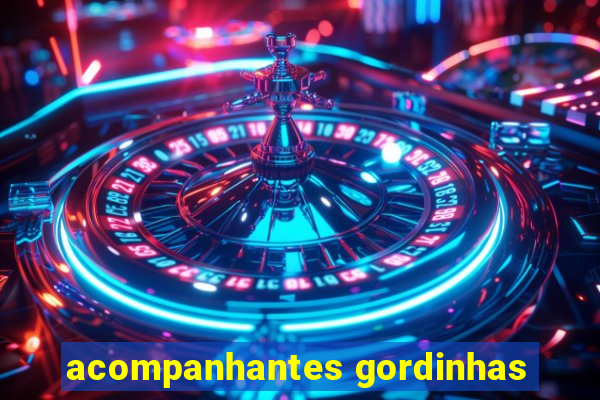 acompanhantes gordinhas